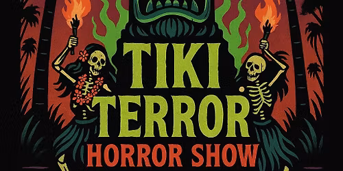 COCOS TIKI TERROR HORROR SHOW
