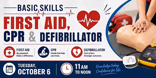 Basic Skills for First Aid, CPR and Defribillator