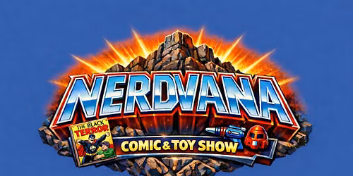 Nerdvana Comic & Toy Show