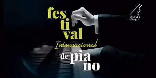 MADRID A TEMPO - J\u00f3venes Talentos en el Festival Internacional de Piano