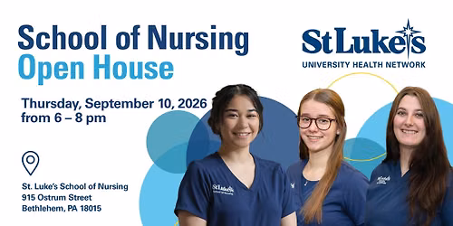 St. Luke's School of Nursing Open House