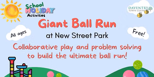 GIANT BALL RUN - DTC School Holiday Activities 2026