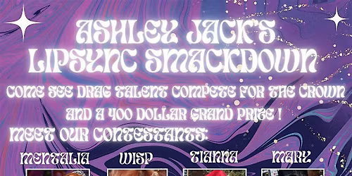 Ashley Jack's Lipsync Smackdown Drag Show