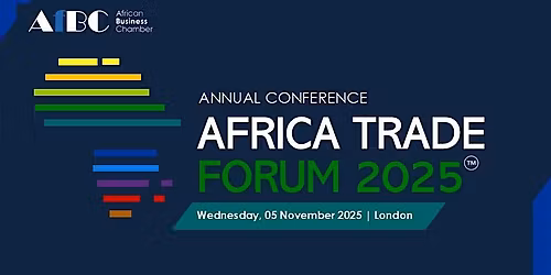 AfBC Africa Trade Forum 2025, London
