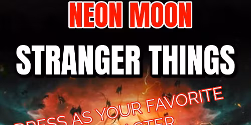 Stranger Things Season 5 Party @ Neon Moon