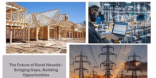 The Future of Rural Nevada: Bridging Gaps, Building Opportunities