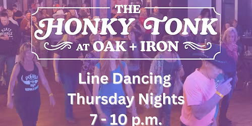 Line Dance Night @ The Honky Tonk at Oak + Iron