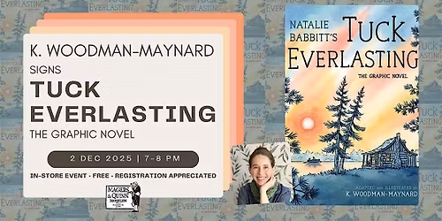 K. Woodman-Maynard signs Tuck Everlasting: The Graphic Novel