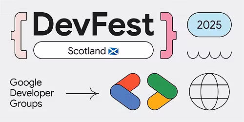 DevFest Scotland 2025