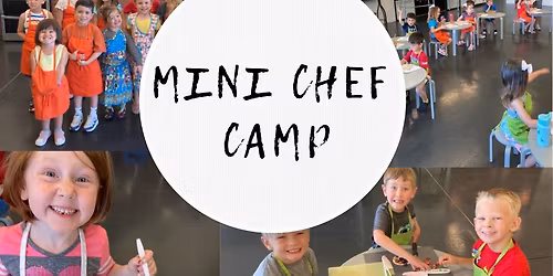 Mini Chef (3-6) Summer Camp