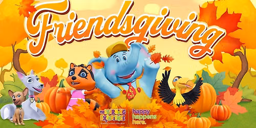 Friendsgiving Family Evening at The Learning Experience - East Brunswick
