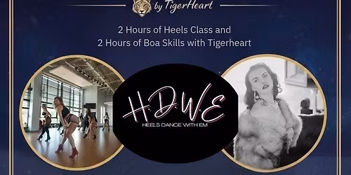 Heels Class With Guest Instructor Em and Boa Skills with Tigerheart - Wildcard Workshops