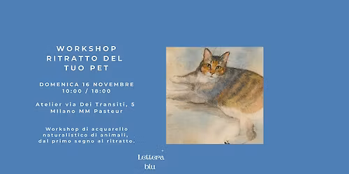 WORKSHOP RITRATTO DEL TUO PET