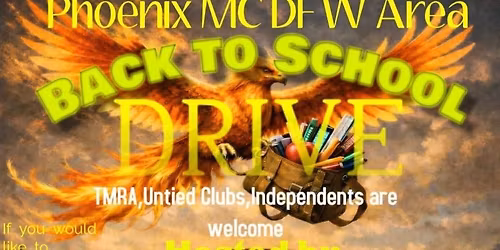 PHOENIX MC DFW AREA BACK TO SCHOOL DRIVE