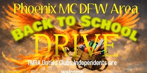 PHOENIX MC DFW AREA BACK TO SCHOOL DRIVE