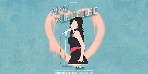 Sound Of The Lioness - A celebration of Amy Winehouse + Amy Birks | Bedford