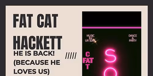 Fat Cat Hackett Live