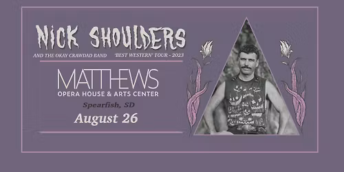 Nick Shoulders at Orpheum Theater - Flagstaff