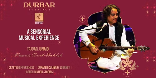 Durbar Evenings with Tajdar Junaid ft. Ruuh Bakhsh