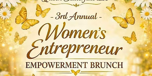 3rd Annual Women's Entrepreneur Empowerment Brunch