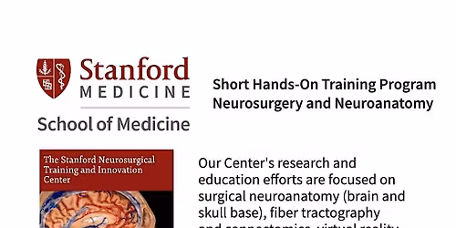STANFORD Short Hands-On Training Program in Neurosurgery and Neuroanatomy