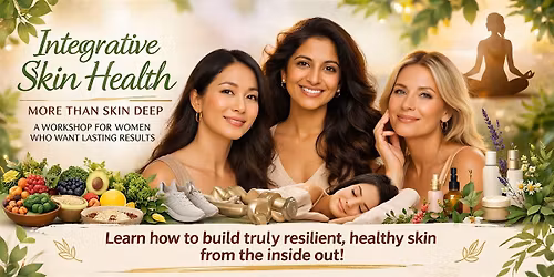 Integrative Skin Health: More Than Skin Deep