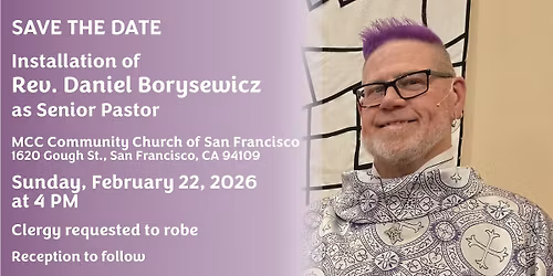 SAVE THE DATE: Installation of Rev. Daniel Borysewicz as Senior Pastor