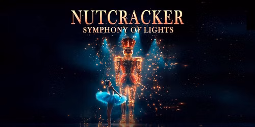 The Nutcracker: Symphony of Lights \u2022 Salt Lake City