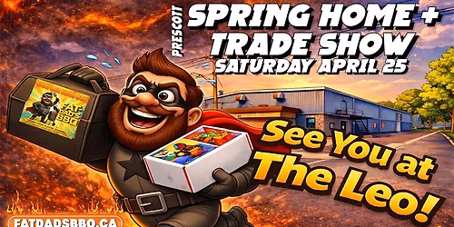 Prescott Spring Home & Trade Show