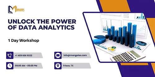 Unlock the Power of Data Analytics \u2013 1 Day Workshop in Frisco, TX
