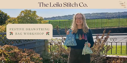 Your First Stitches: Festive Drawstring Bag Workshop