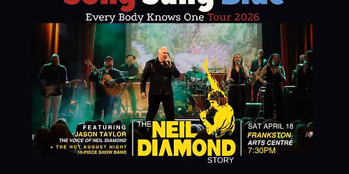 The Neil Diamond Story - Frankston Arts Centre