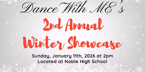 Dance With ME's 2nd Annual Winter Showcase