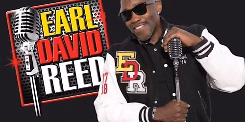 Earl David Reed Thanksgiving Eve Comedy Show SPECIAL EVENT