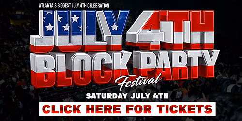 JULY 4TH BLOCK PARTY