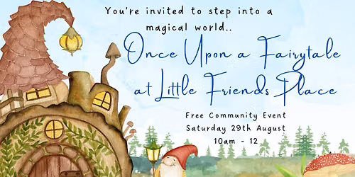 Once Upon a Fairytale at Little Friends Place