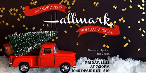 An Improvised Hallmark Holiday Special
