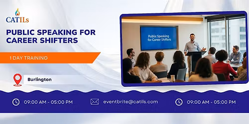 Public Speaking for Career Shifters: 1 Day Session in Burlington