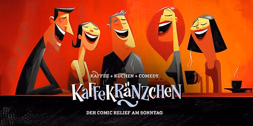 Kaffee Kr\u00e4nzchen \u2014 Die Comedy Show am Nachmittag