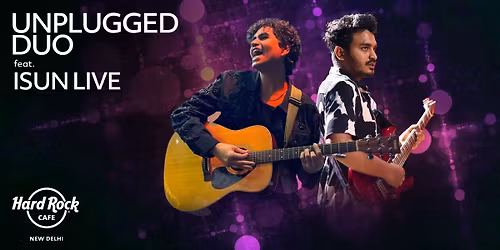 Unplugged Duo Ft. Isun Live