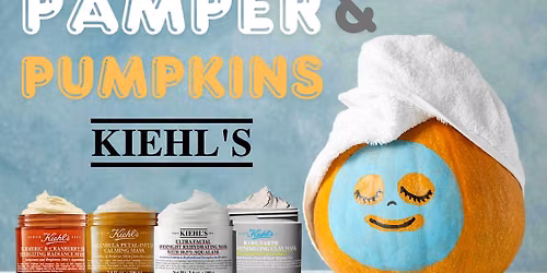 Pamper & Pumpkins with Kiehl's