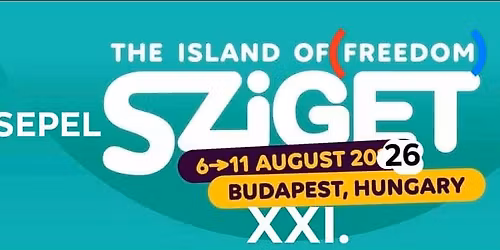 (Csepel) Sziget Fesztiv\u00e1l 2026
