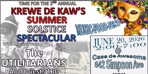 Krewe de Kaw's 2nd Annual Summer Solstice Spectacular!