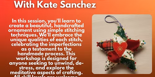 Slow Stitch Ornaments with Kate Sanchez at Tuckerton Seaport