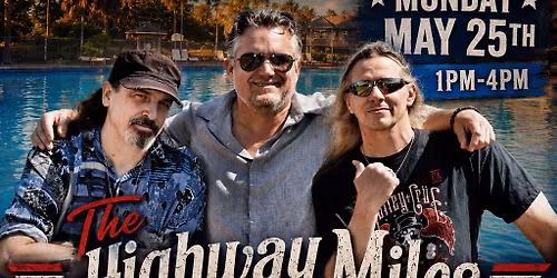 The Highway Miles - Pinewood Country Club's Memorial Day BBQ & Pool Party