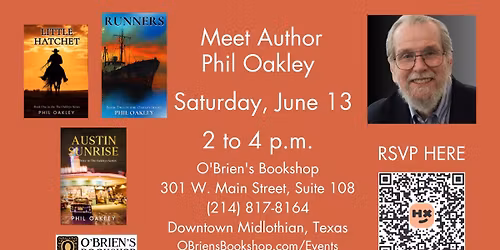 Meet Texas Historical Fiction Author Phil Oakley
