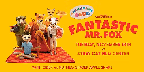 Fantastic Mr. Fox \/\/ Animation Club