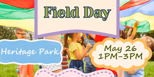 Field Day at Heritage Park