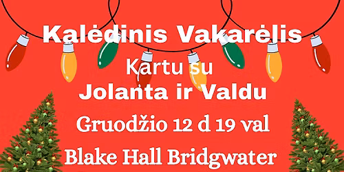 Kal\u0117dinis Vakar\u0117lis su Jolanta ir Valdu