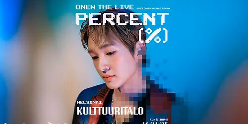 ONEW THE LIVE : PERCENT (%) - 16.11.2025 Kulttuuritalo, Helsinki